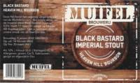 Muifelbrouwerij, Black Bastard Imperial Stout Heaven Hill Bourbon