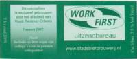 Stadsbierbrouwerij Apeldoorn, Work First Uitzendbureau