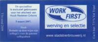 Stadsbierbrouwerij Apeldoorn, Work First Werving en Selectie