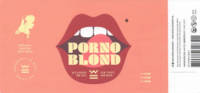 De Werf , Porno Blond