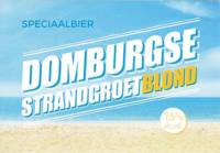 Buitenlandse bieren voor Nederlandse markt (etiket Nederlandse plaatsnaam), Domburgse Strandgroet Blond