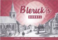 Buitenlandse bieren voor Nederlandse markt (etiket Nederlandse plaatsnaam), Blerick's Dubbel