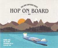 Buitenlandse bieren voor Nederlandse markt (etiket Nederlandse plaatsnaam), Hop on Board Bier