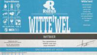 Brouwerij Rufus, Witte'Wel