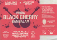 Brouwerij Jelster, WHoa Black Cherry Bambalam