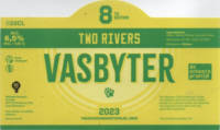 100 Watt Brewery, Two Rivers Vasbyter 2023