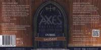 Axes Castellum, Dubbel Laudare