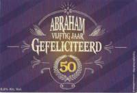 Geïmporteerd buitenlands bier - Nederlandse importeur en NL opmaak, Abraham vijftig Jaar Gefeliciteerd
