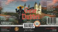 Baros Bier, Gave Dubbel Dubbel Tequila Infused