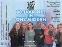 Brouwerij Klein Duimpje, 80 Jaar Piet in ons midden