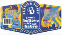 Baxbier, I Can`t believe it's not Sabro!