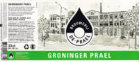 Brouwerij de Prael Groningen, Groninger Prael