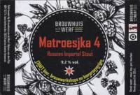 Brouwhuis aan de Werf, Matroesjka 4 Russian Imperial Stout