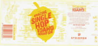 Strieper Craft Beer Company, The Amazing Single Hop Idaho Worship Gear