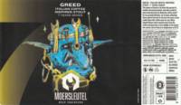Brouwerij De Moersleutel, Greed