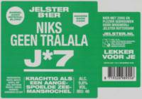 Brouwerij Jelster, Niks geen Tralala J*7 Barrel Aged Imperial Blond