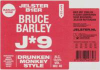 Brouwerij Jelster, Bruce Barley J*9 Barley Wine