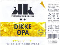 Stadsbrouwerij De Dikke, Dikke Opa