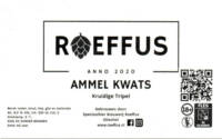 Speciaalbier Brouwerij Roeffus, Ammel Kwats
