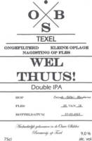 Ouwe Skilder Brouwerij, Wel Thuus! Double IPA Ouwe Skilder Brouwerij, Wel Thuus! Double IPA