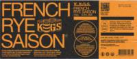 K.E.G.S., French Rye Saison
