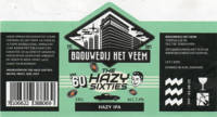 Brouwerij Het Veem, The Hazy Sixties