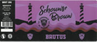 Schouwse Brouw, Brutus