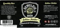 Brouwerij Jeronymo, Geweldig Bier Lekker Helder Brouwerij Jeronymo, Geweldig Bier Lekker Helder