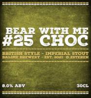 Amateurs, Bear With Me #25 Choc Imperial Stout