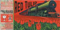 Goede Kant van het Spoor, Red Tulip