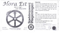 Stadsbrouwerij Wageningen, Hora Est
