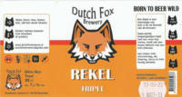 Dutch Fox Brewery, Rekel Tripel