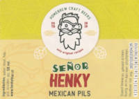 Henky, Señor Henky Mexican Pils