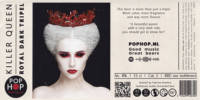Pophop, Killer Queen Royal Dark Tripel