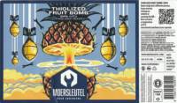 Brouwerij De Moersleutel, Thiolized Fruit Bomb