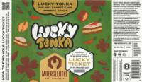 Brouwerij De Moersleutel, Lucky Tonka
