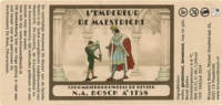 Bierbrouwerij De Keyzer, L'Empereur de Maestricht