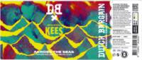 Brouwerij Kees, Across The Seas