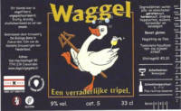 Brouwerij De Gulzige Gans , Waggel