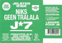 Brouwerij Jelster, Niks geen Tralala J*7 Barrel Aged Imperial Blond Brouwerij Jelster, Niks geen Tralala J*7 Barrel Aged Imperial Blond
