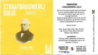 Stadsbrouwerij Tilburg, Straatbrouwerij Suijs Franciscus Stadsbrouwerij Tilburg, Straatbrouwerij Suijs Franciscus