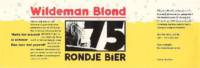 Hertog Jan Brouwerij, Wildeman Blond 75 Rondje Bier