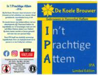 De Koele Brouwer, In't Prachtige Attem  IPA