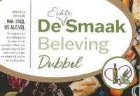 Buitenlandse bieren voor Nederlandse markt (etiket Nederlandse plaatsnaam), De echte Smaakbeleving Dubbel