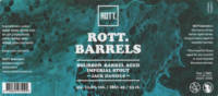 ROTT. Brouwers, Rott. Barrels