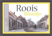 Buitenlandse bieren voor Nederlandse markt (etiket Nederlandse plaatsnaam), Roois Blondje