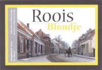 Buitenlandse bieren voor Nederlandse markt (etiket Nederlandse plaatsnaam), Roois Blondje