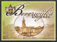 Buitenlandse bieren voor Nederlandse markt (etiket Nederlandse plaatsnaam), Beverwijk's Dubbel