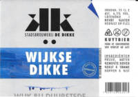 Stadsbrouwerij De Dikke, Wijkse Dikke