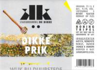 Stadsbrouwerij De Dikke, Dikke Prik